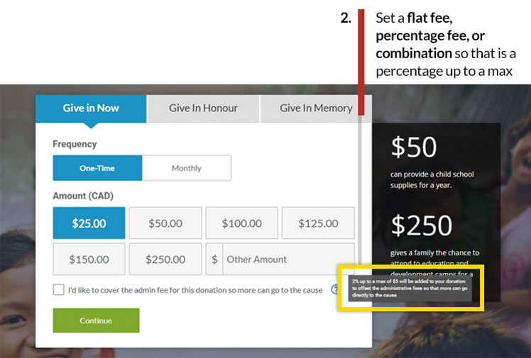 donation page Set a flat fee, percentage fee, or combination so that is a percentage up to a max flat fee